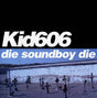Die Soundboy Die (Vinyl) - Apocalypse Vinyl