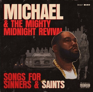 Michael & The Mighty Midnight Revival: Songs For Sinners And Saints [Explicit Content] (Indie Exclusive, Limited Edition, Clear Vinyl, Red) (Vinyl)