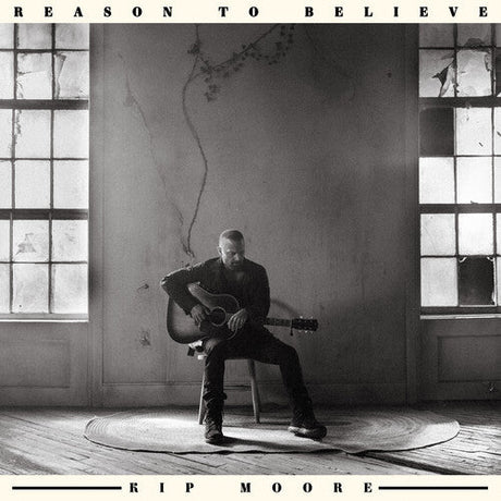 Kip Moore - Reason to Believe [Vinyl]