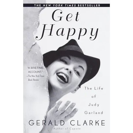 Get Happy: The Life of Judy Garland