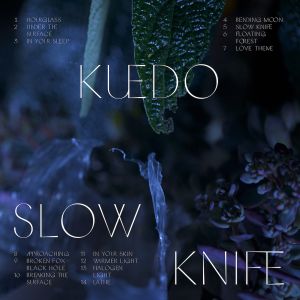 Kuedo Slow Knife [Music CDs]