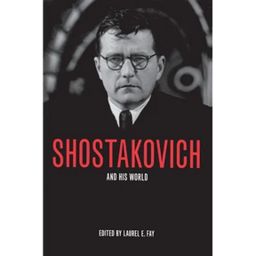 Shostakovich and His World