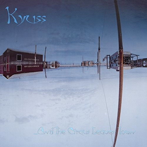 Kyuss ...And the Circus Leaves Town [Records & LPs]