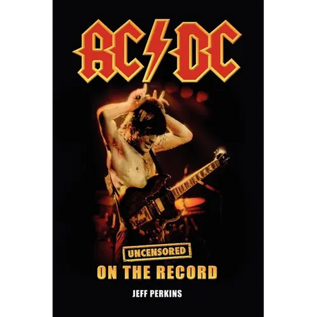 AC/DC - Uncensored On the Record
