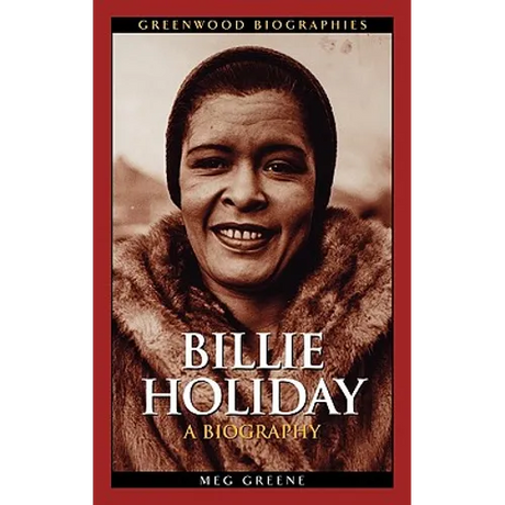 Billie Holiday: A Biography