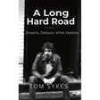 A Long Hard Road