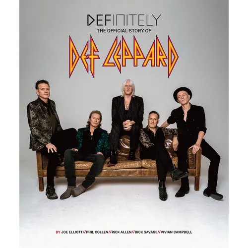 Definitely: The Official Story of Def Leppard