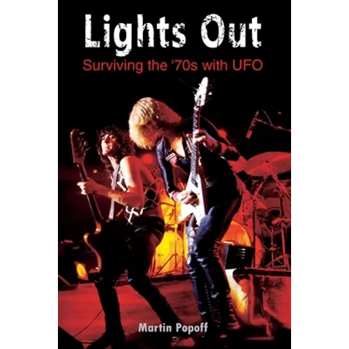 Lights Out: Surviving the '70s with UFO