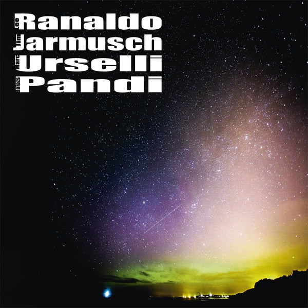 Lee Ranaldo/Jim Jarmusch/Marc Urselli/Balazs Pandi (Vinyl)