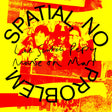 Lee 'Scratch' & Mouse On Mars Perry - Spatial, No Problem. [Vinyl]