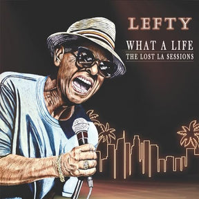 What A Life - The Lost LA Sessions (CD)