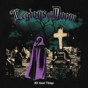 Legions of Doom All Good Things (PURPLE WITH BLACK SPLATTER VINYL) [Vinyl] - Apocalypse Vinyl