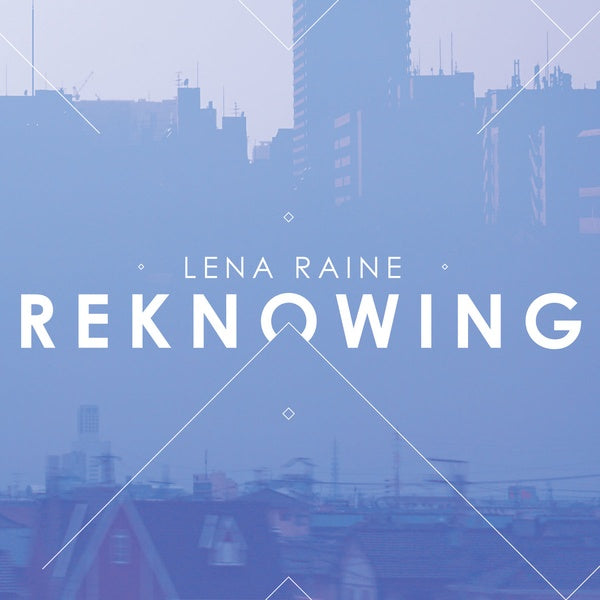 Reknowing (Vinyl)