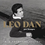 Leo Dan Por Siempre “Mis Primeros Exitos” [2Lp] (Vinyl)