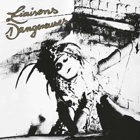Liaisons Dangereuses (Vinyl) - Apocalypse Vinyl