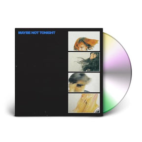 Maybe Not Tonight [CD]
