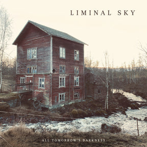 Liminal Sky - All Tomorrow'S Darkness (Cream White Vinyl) [Vinyl]