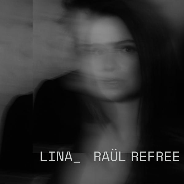 Lina_Raul Refree (Vinyl)