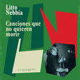 Canciones Que No Quieren Morir (Vinyl) - Apocalypse Vinyl