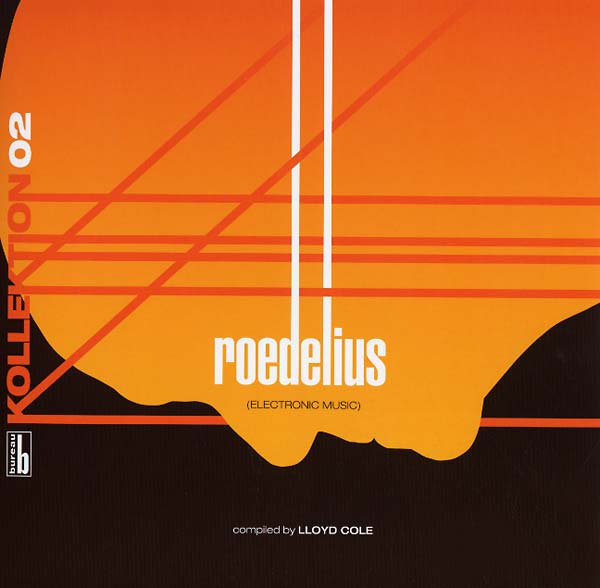 Kollektion 02: Roedelius - Electronic Music Compiled by Lloyd Cole (Vinyl) - Apocalypse Vinyl