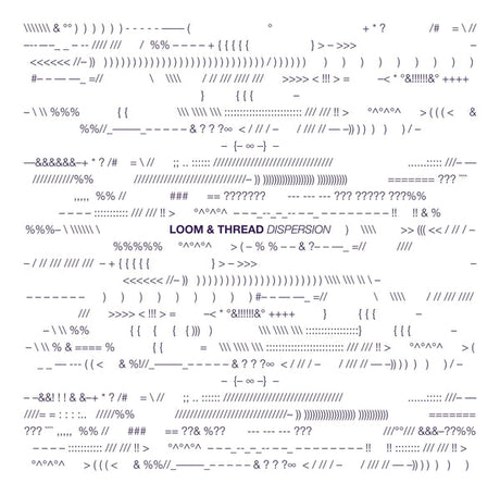 LOOM & THREAD - Dispersion [LP] [Vinyl]