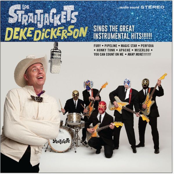 Deke Dickerson Sings The Great Instrumental Hits (CD)