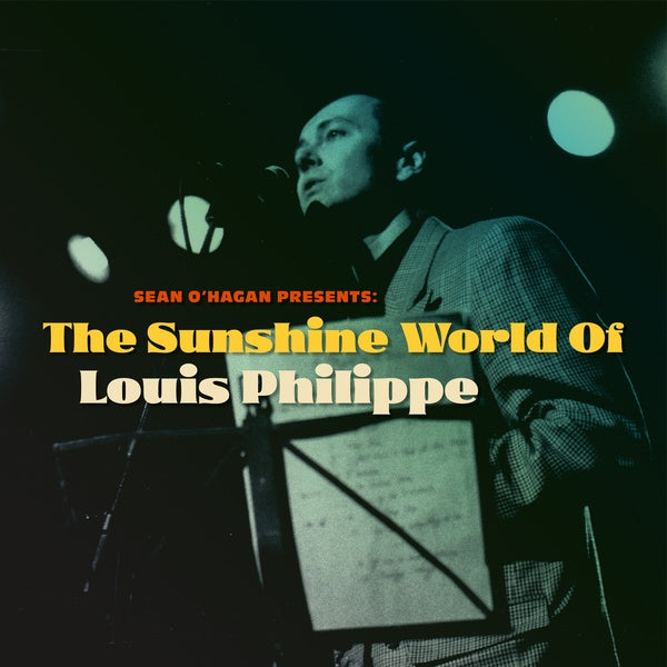 Sean O'Hagan Presents: The Sunshine World Of Louis Philippe (Vinyl)