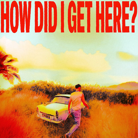 How Did I Get Here? [CD] (CD)