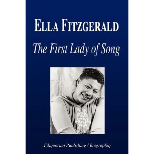 Ella Fitzgerald - The First Lady of Song (Biography)