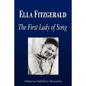 Ella Fitzgerald - The First Lady of Song (Biography)