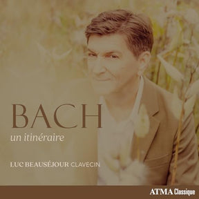 Bach : Un Itineraire (CD)