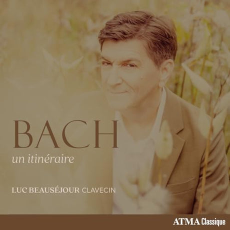 Bach : Un Itineraire (CD)