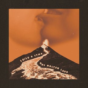 Hot Molten Lava (Vinyl)