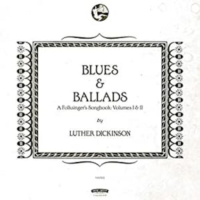 Blues & Ballads (A Folksinger's Songbook) Volumes I & II (Vinyl) - Apocalypse Vinyl