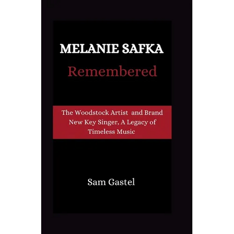 Melanie Safka Remembered: Tge Woodstock Artist and Brand New Key Singer, A Legacy of Timeless Music