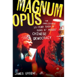 Magnum Opus: The Unbelievable 15-Year Saga of Guns N' Roses' Chinese Democracy