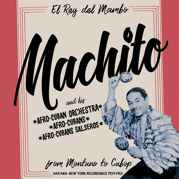 Machito: From Montuno to Cubop (Vinyl)