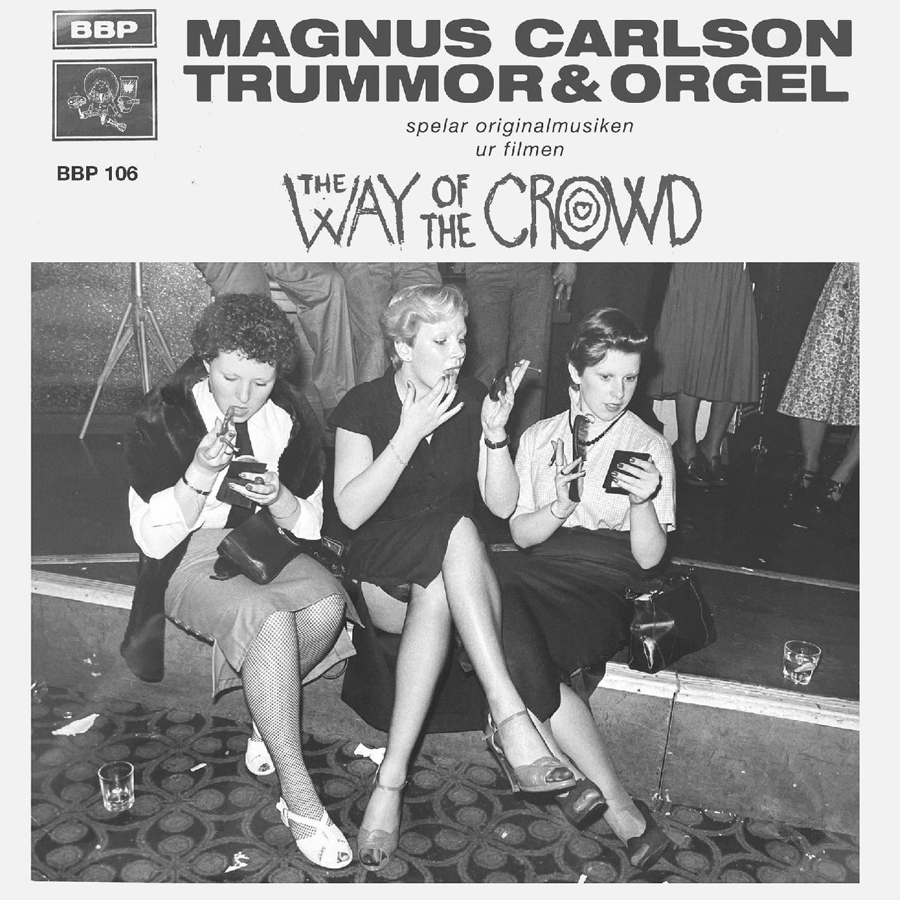 The Way of the Crowd (Vinyl) - Apocalypse Vinyl