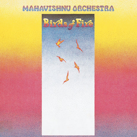 Birds Of Fire [Vinyl]