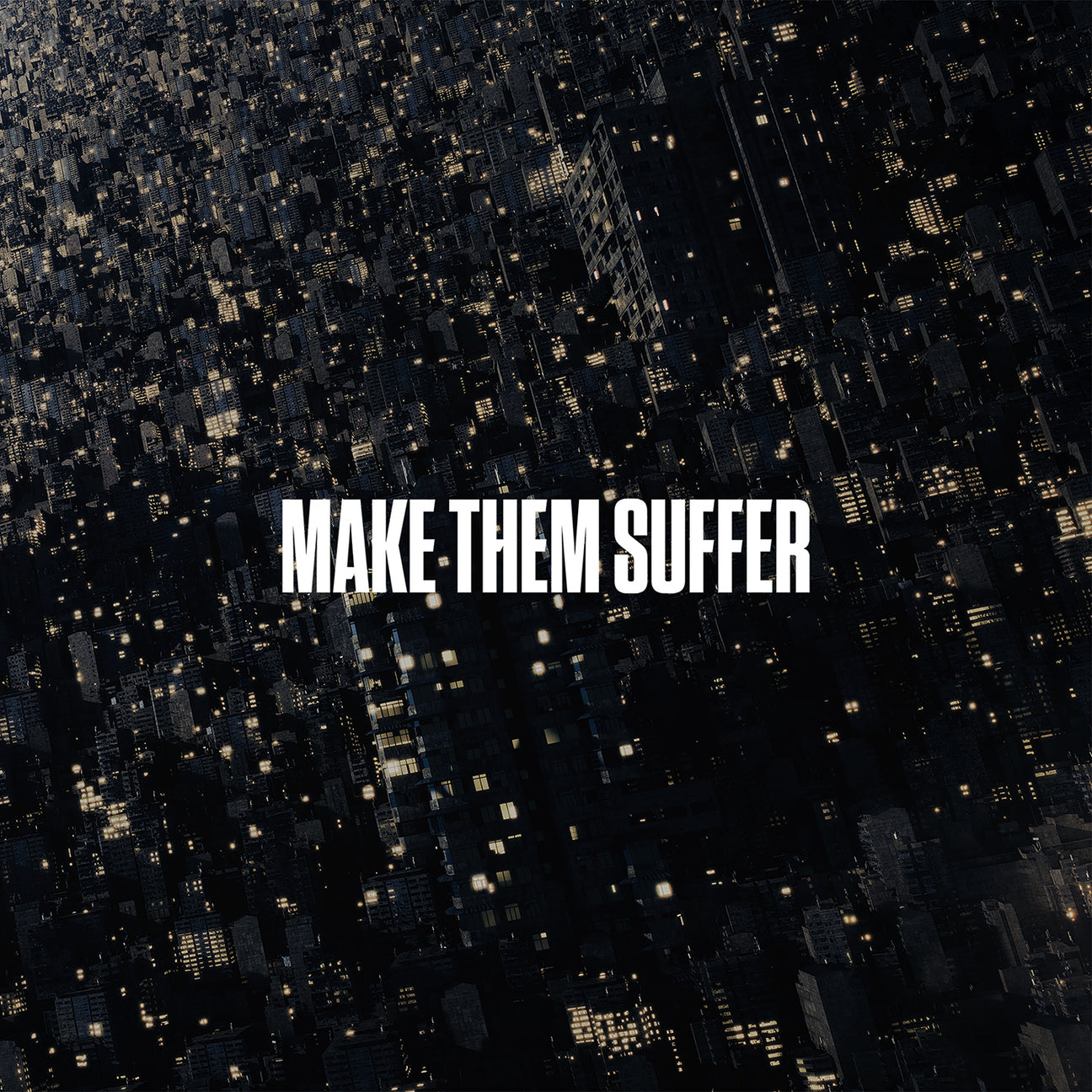 Make Them Suffer (Silver/White Splatter Vinyl) (Vinyl)