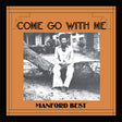 Come Go With Me (Vinyl) - Apocalypse Vinyl