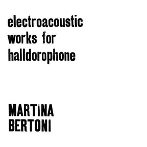 Electroacoustic Works For Halldorophone (Vinyl)