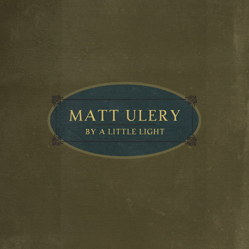 Matt Ulery By A Little Light [Music CDs]