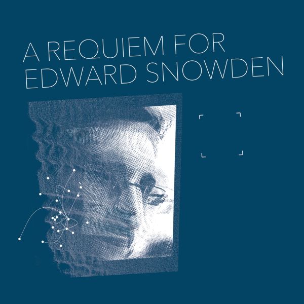 A Requiem For Edward Snowden (CD)