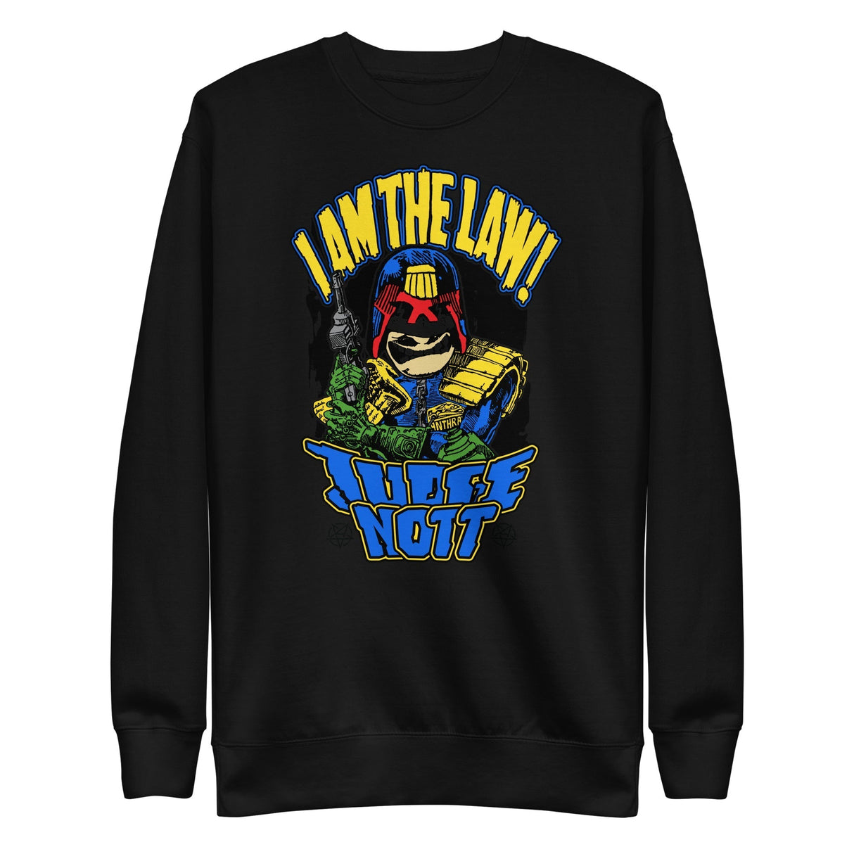 Anthrax - I Am The Law Sweatshirt ()