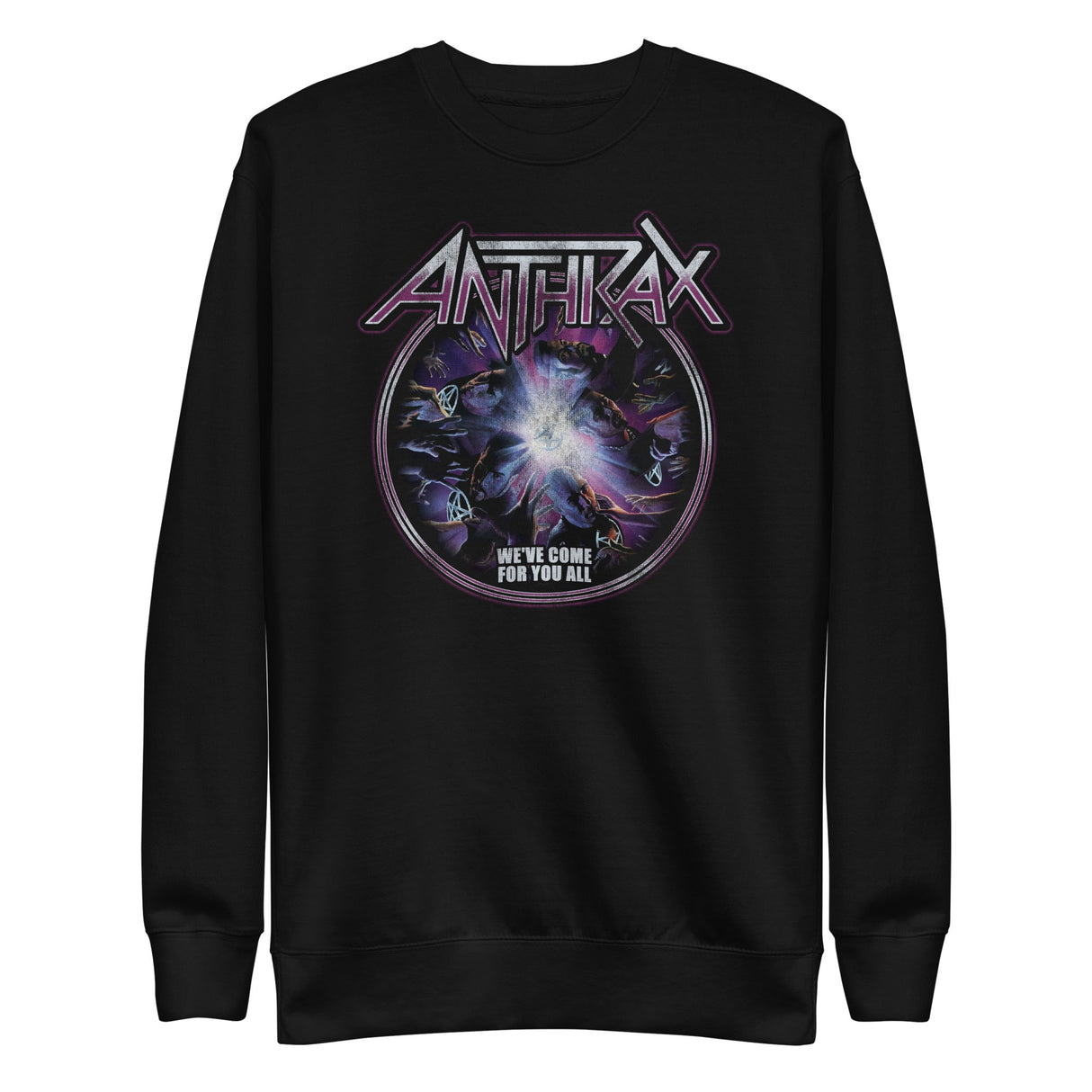 Anthrax - We've Come For You All Sweatshirt ()