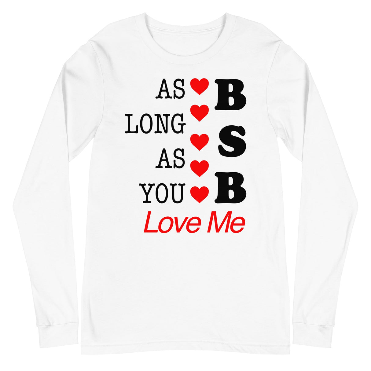 Backstreet Boys - As Long as You Love Me Long Sleeve T-Shirt ()