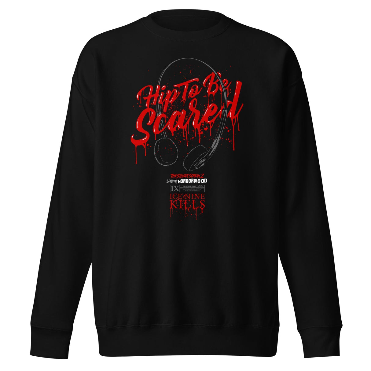 Ice Nine Kills - Hip to be Scared Sweatshirt ()