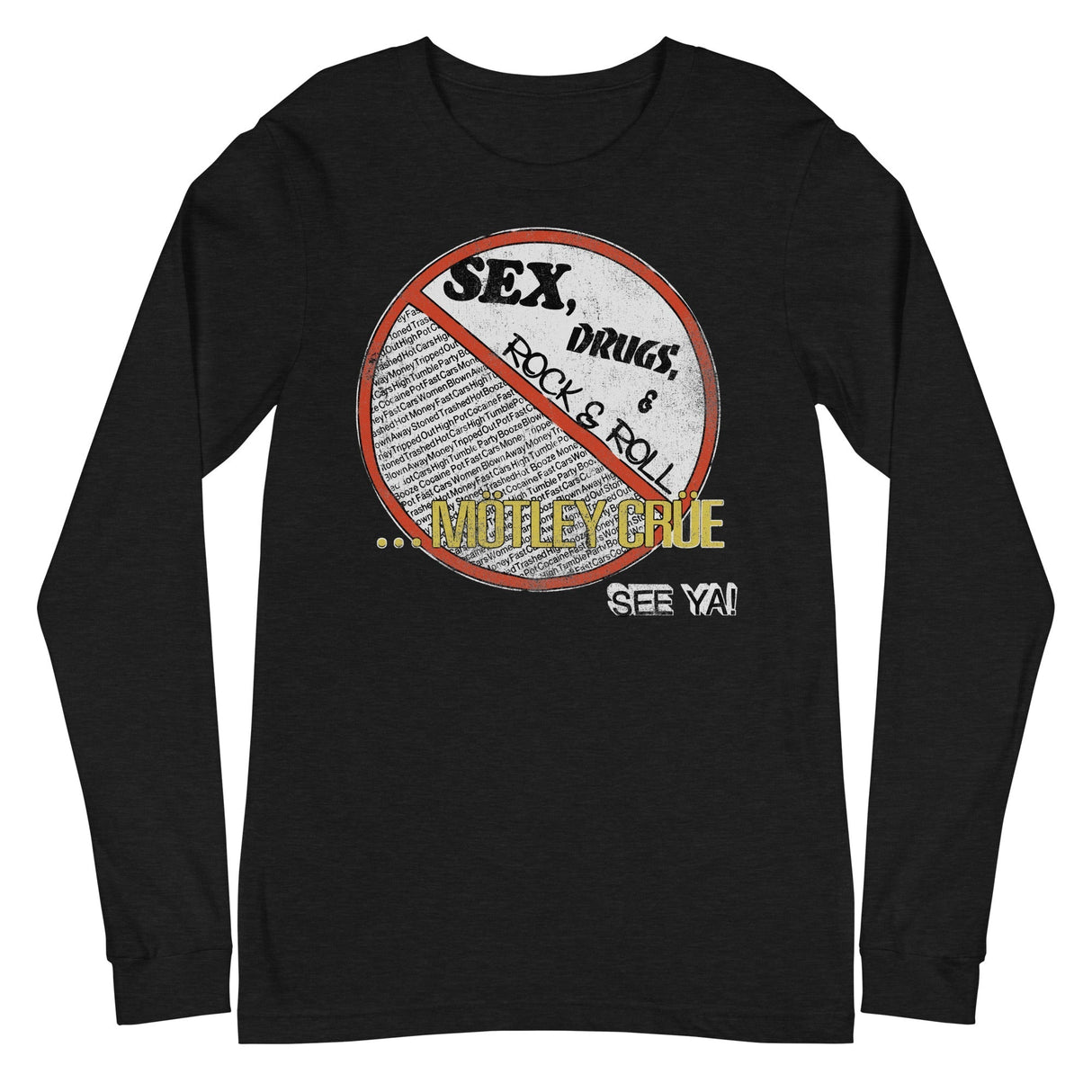 Motley Crue - No Fun Tour '84 Long Sleeve T-Shirt ()