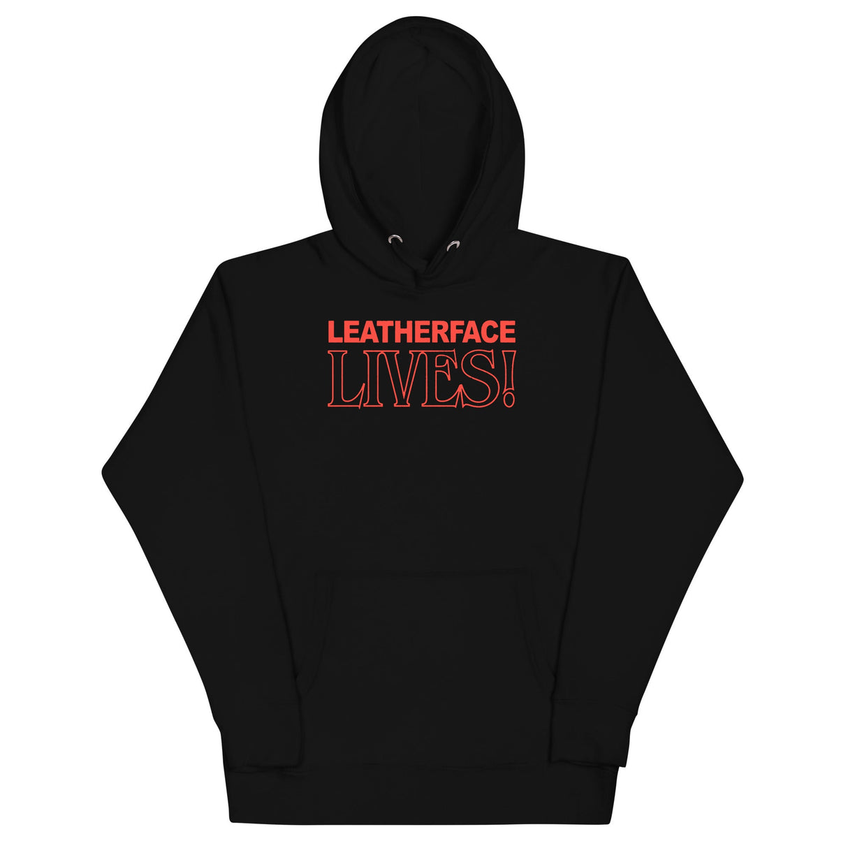 Texas Chainsaw - Massacre - Leatherface Lives! Hoodie ()